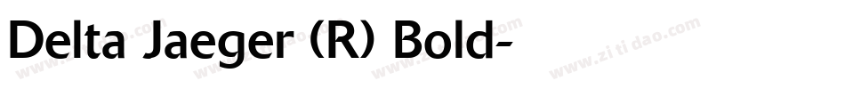 Delta Jaeger (R) Bold字体转换